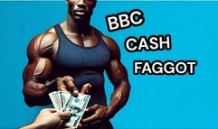 BBC Cash Faggot - Financial Domination from Master D