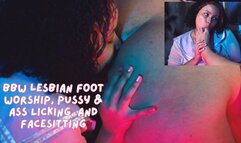 BBW Lesbian Foot Worship, Pussy & Ass Licking, & Facesitting