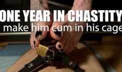 1 YEAR IN CHASTITY : I make him cum in his cage