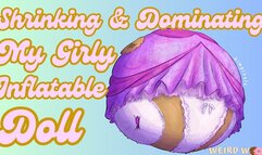 Shrinking & Dominating My Girly Inflatable Doll (AUDIO) - MP4