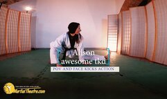 Alison awesome tkd POV and face kicks action