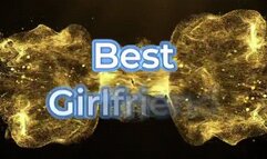 Best Girlfriend *HD mp4*