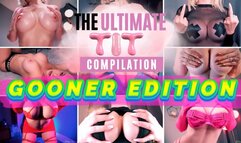 *GOONER EDITION* THE ULTIMATE TIT COMPILATION