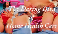 The Daring Diva of Home Health Care