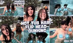 4K Ziva Fey - Hot Tub Hair Flip Head Dunking Princess Nathalia