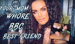 YOUR STEP-MOM IS A WHORE FOR YOUR BBC BEST-FRIEND