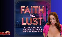 MILF1863 - Faith Vs Lust: Homewrecker Rachel Seduces Muslim Neighbor