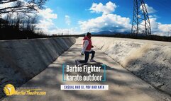 Barbie Fighter karate outdoor casual and gi, kata and POV