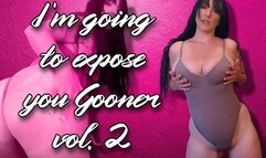 I'm Going to Expose you Gooner (Vol 2) wmv