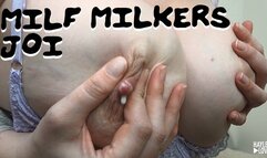 MILF Milkers JOI