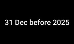 31 Dec before 2025