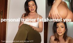 PERSONAL TRAINER humiliates you