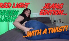 Red Light Green Light: Jeans Edition