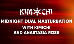 Midnight Dual Masturbation with Anastasia Rose xxx and Kim Chi