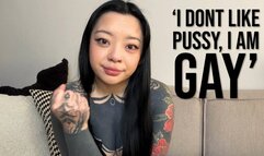 'I Don't Like Pussy, I Am Gay'