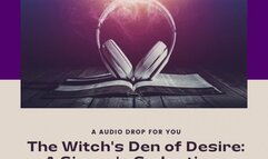 The Witch's Den of Desire: A Sinner's Seduction - Erotic ASMR, JOI, and Witchy Roleplay