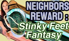 Neighbors Reward : Stinky Feet Fantasy