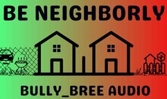 Be Neighborly Audio