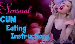 Sensual Cum Eating Instructions