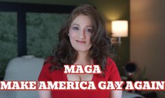 Make America Gay Again: Your Ultimate Fantasy