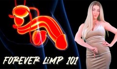 Forever Limpdick 101