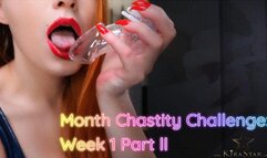 Month Chastity Challenge: Week 1 Part ll