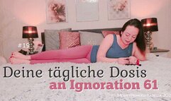 Deine taegliche Dosis an Ignoration 61 by MoneyPrincess Isabella