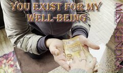 You exist for My well-being (Part 1)