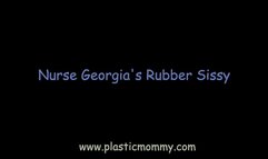 Nurse Georgia's Rubber Sissy