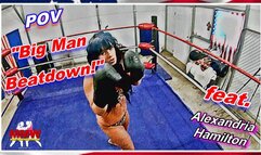 POV - Big Man Beatdown!