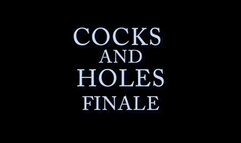 Cocks and Holes Finale