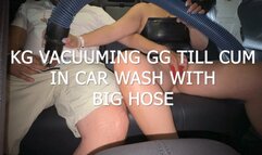 KG VACUUMING GG TILL CUM IN CARWASH WITH BIG HOSE