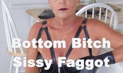 Bottom Bitch Sissy Faggot (MP3)