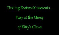 Fury at the Mercy of Kitty's Claws