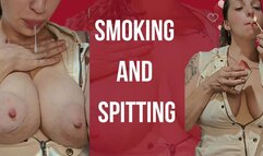 Smoking and spitting on my tits