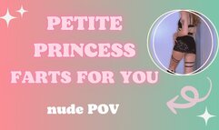 Petite Princess Spreads Cheeks & Farts for You