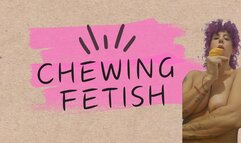 Chewing fetish