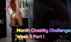 Month Chastity Challenge: Week 3 Part l