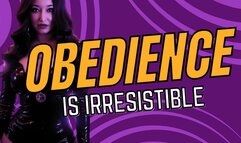 Obedience Is Irresistible