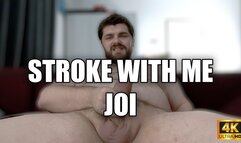 KingMarti: Stroke With Me 4k UHD JOI