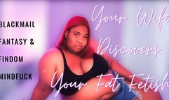 Wife Discovers Your Fat Fetish? - Blackmail Fantasy and Findom Mind Fuck from BBW Ebony Femdom Goddess Bella Trixxx