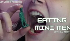 Eating Mini Men