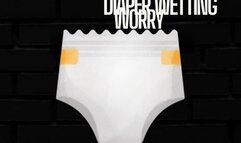 ABDL Adult Diaper Wetting Worry