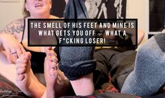 The Smell of His Feet and Mine is What Gets You Off — What A Fvcking Loser!