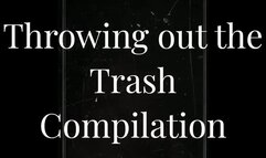 Throwing out the Trash Compilation