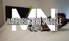 Naiirobii's Bed Struggle