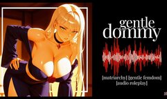 [Erotic Audio] Gentle Dommy Ch I