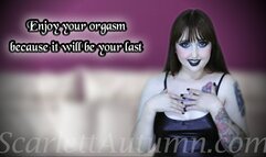 Enjoy your orgasm because it will be your last - WMV HD 1080p