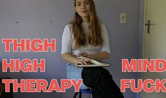 Thigh High Therapy Mindfuck