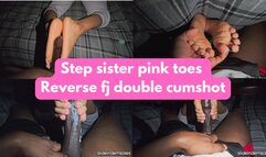 Step-sister reverse footjob double cumshot on her pink toes